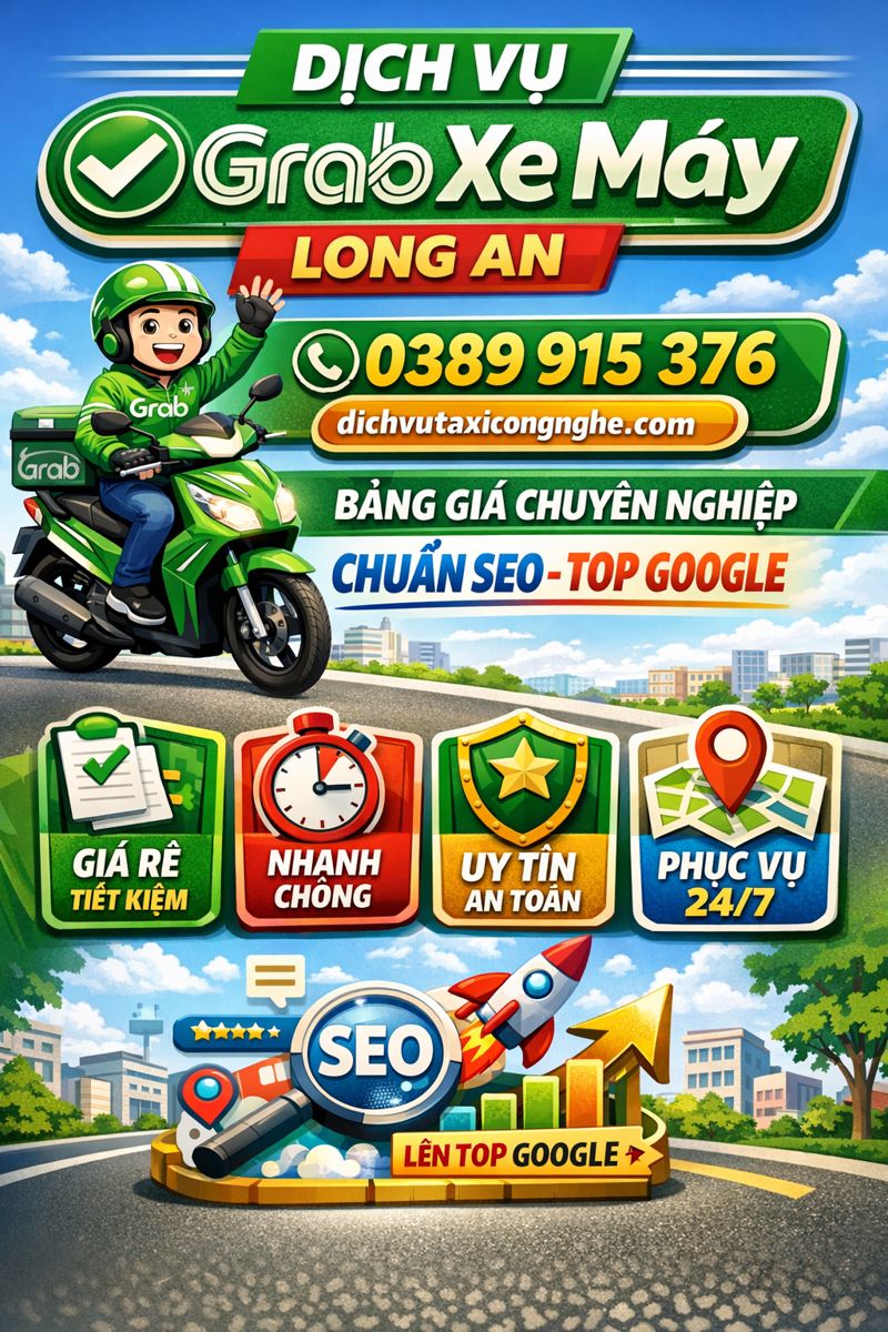 Dịch Vụ Grab Xe Máy Long An ☎️ 0389915376
