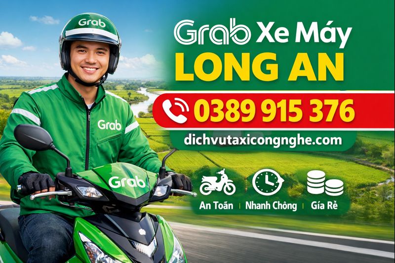 Grab Xe Máy Long An ☎️ 0389915376