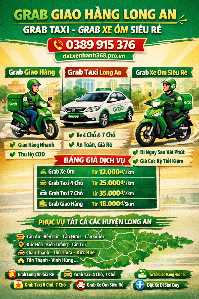 Grab Giao Hàng Long An, Grab Taxi, Grab Xe Ôm Siêu Rẻ ☎️ 0389915376